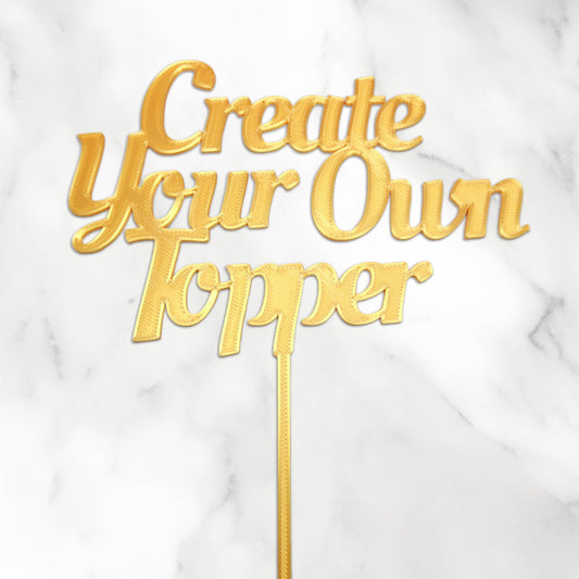 Customisable Create Your Own Cake Topper